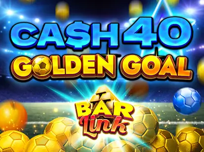Cash 40 Golden Goal Bar Link